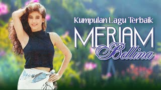 Kumpulan Lagu Terbaik Meriam Bellina