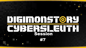 Digimon Story: Cyber Sleuth - Session 7 - Archive
