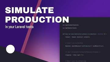 Simulate production in your Laravel tests