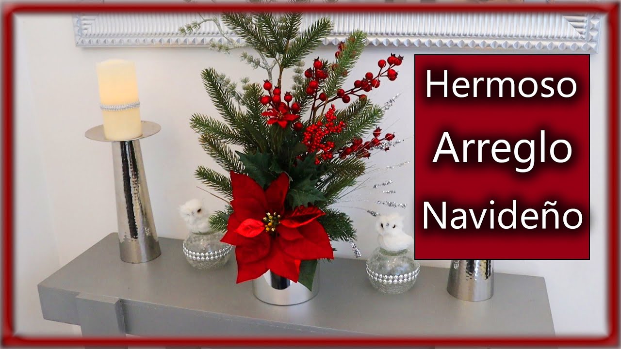 Haz este Hermoso ARREGLO FLORAL NAVIDEÑO 🎄 DIY | Manualidades Navidad ...