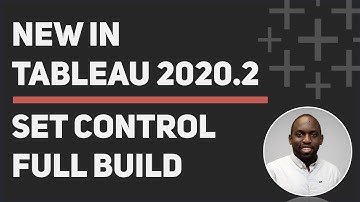 Tableau 2020.2 Set controls full built out example