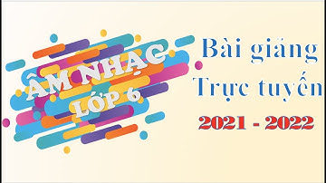 Chủ đề: - Lí thuyết âm nhạc: Các thuộc tính cơ bản của âm thanh có tính nhạc. GVTH: Thầy Đức