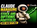 Claude Managing My Stock And Options Portfolio See How It Did