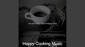 Jazz with Strings Soundtrack for Staying Home