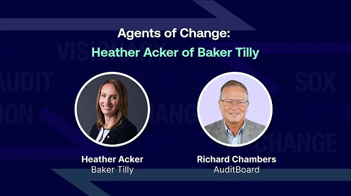 Agents of Change - Heather Acker with Baker Tilly