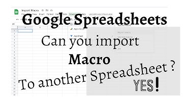How to create and use Google Spreadsheets Macro, and Import it to another Spreadsheets.