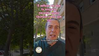 5 señales de que tu empresa necesita un consultor (y no lo sabes) 5 señales de que tu empresa necesita un consultor (y no lo sabes)