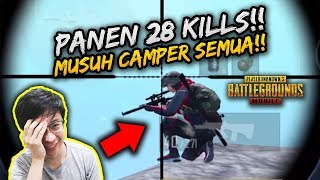 PANEN KILL!! CAMPER KITA SIDAK SATU MAP!! | SOLO VS SQUAD | PUBG MOBILE