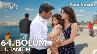 Uzak Şehir 64. Bölüm 1. Tanıtım | Alya'nın Kucağındaki Küçük Kız Cihan'ı Şoke Ediyor!