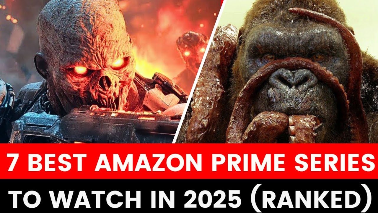 7 Best Amazon Prime Series to Watch in 2025 (Ranked) - YouTube