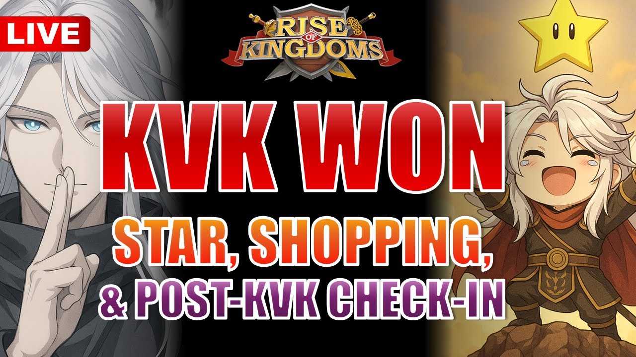 [LIVE] Let's CLAIM OUR STAR! Winning New Heroic Anthem KvK, Rewards, & Shopping | Rise of Kingdoms