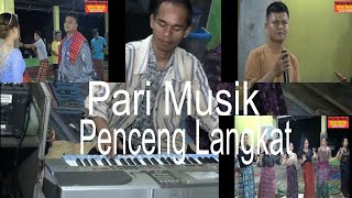 MUSIK PENCENG LANGKAT PARI MUSIK/PESTA ADAT MALEM SITEPU & BUNGA BR GINTING