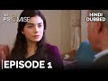 The Promise Episode 1 (Hindi Dubbed)