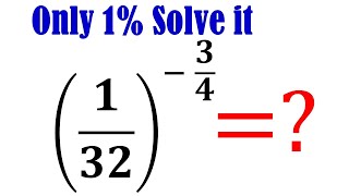 Celebrity Learn How to write this Nice algebra problem 1/32 ^ -3/4 into simplest Radical Form, Math Olympiad Net Worth