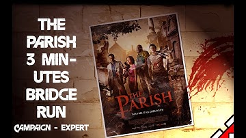 Dashing Bridges | The Parish 3 Minutes Bridge Run (Campaign - Expert) | Left 4 Dead 2