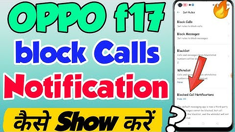 OPPO f17 mein block calls ke Notification ko kaise Show kare | OPPO f17 block Calls Notification