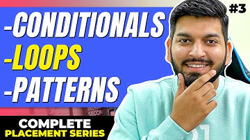Lecture 3: If-Else, While loop & Lots of Patterns (Part-1)