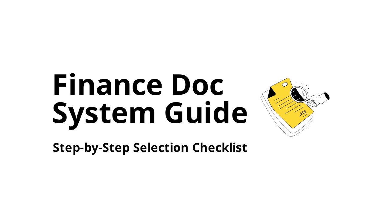 How do you choose a document management system for finance teams (step-by-step checklist)?