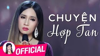 Chuyện Hợp Tan - Đào Anh Thư | Bolero Trữ Tình MV HD