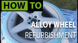 HOW TO Alloy Wheel / Rim Refurbishment and Repair (Mercedes)