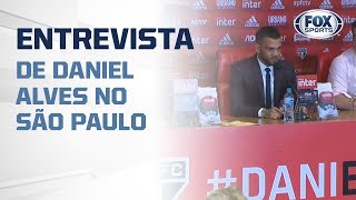 Daniel Alves concede primeira entrevista no São Paulo; direto do Morumbi
