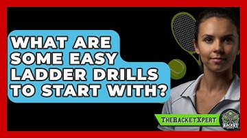 What Are Some Easy Ladder Drills To Start With? - The Racket Xpert