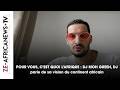 POUR VOUS, C'EST QUOI L'AFRIQUE : DJ MOH GREEN,DJ parle de sa vision du continent africain
