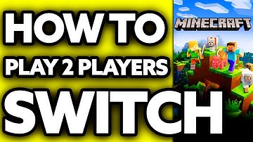 How To Play Two Players on Minecraft Nintendo Switch (2025)