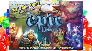 Tiny Epic Defenders Second Edition - How to Play and Review on The Daily Dope #122