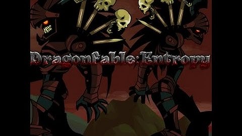 DragonFable: Entropy