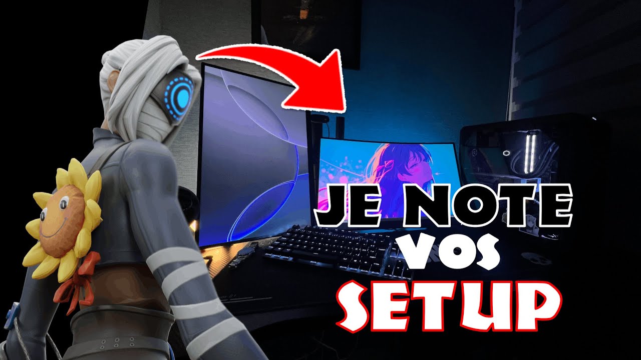 Je NOTE VOS SETUP (j'adore ) ! - YouTube