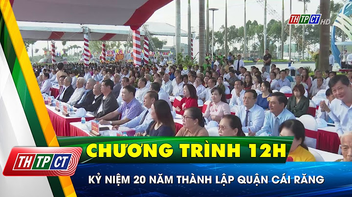 Quận ninh kiều đến quận cái răng bao nhiêu km năm 2024