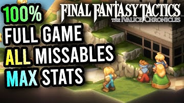 Final Fantasy Tactics The Ivalice Chronicles - Tactician FULL Game Guide, ADVANCED Tech, Stat Maxing