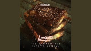 The Incredible (Vasto Remix)
