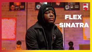 Flex Sinatra Talks Pet Peeves About Music Biz, 'The Hustlers Always Win', Humble Yet Hungry + More