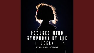 Harmonic Tides of Focused Mind
