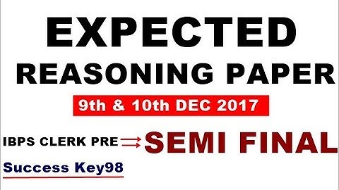 EXPECTED REASONING PAPER  | IBPS CLERK PRE 2017 |9th & 10th DEC 2017