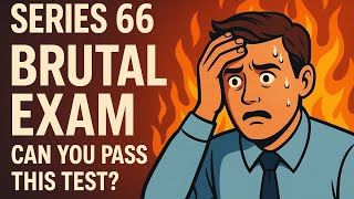 BRUTAL Series 66 Exam Questions That Stump Everyone! Profile