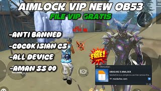 AIMLOCK VIP NEW OB53🔥‼️COCOK UNTUK ISIAN CS⚙️ NO PASSWORD💯