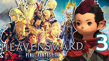 FFXIV | Heavensward | Pt. 3