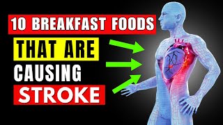Must Avoid These 10 Breakfasts that Skyrocket Stroke Risk