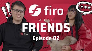Firo with Friend(s) Episode 2 feat @deadpudds
