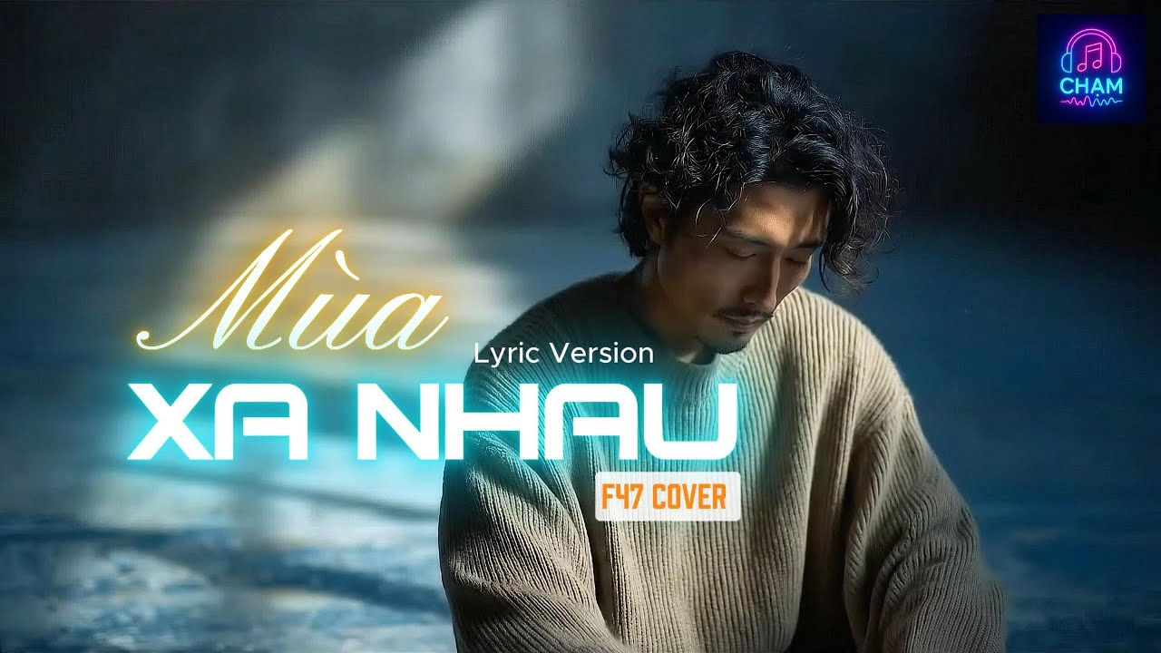 Mùa xa nhau - F47 Cover x Emily | Chạm Music Box