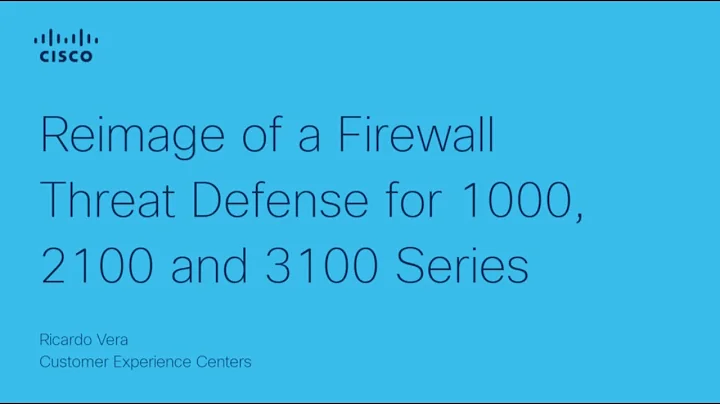 Reimage Cisco FTD on 1000, 2100, and 3100 Series | Full Walkthrough & Best Practices