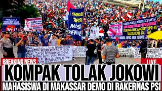 Download Lagu DEMO TOLAK JOKOWI !!  MAHASISWA MAKASSAR BERBONDONG-BONDONG GERUDUK RAKERNAS PSI MP3