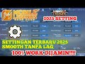 CARA SETTING PENGATURAN MOBILE LAGENDS - SETTINGAN YANG BENAR MOBILE LEGENDS 2025 SMOOTH TANPA LAG