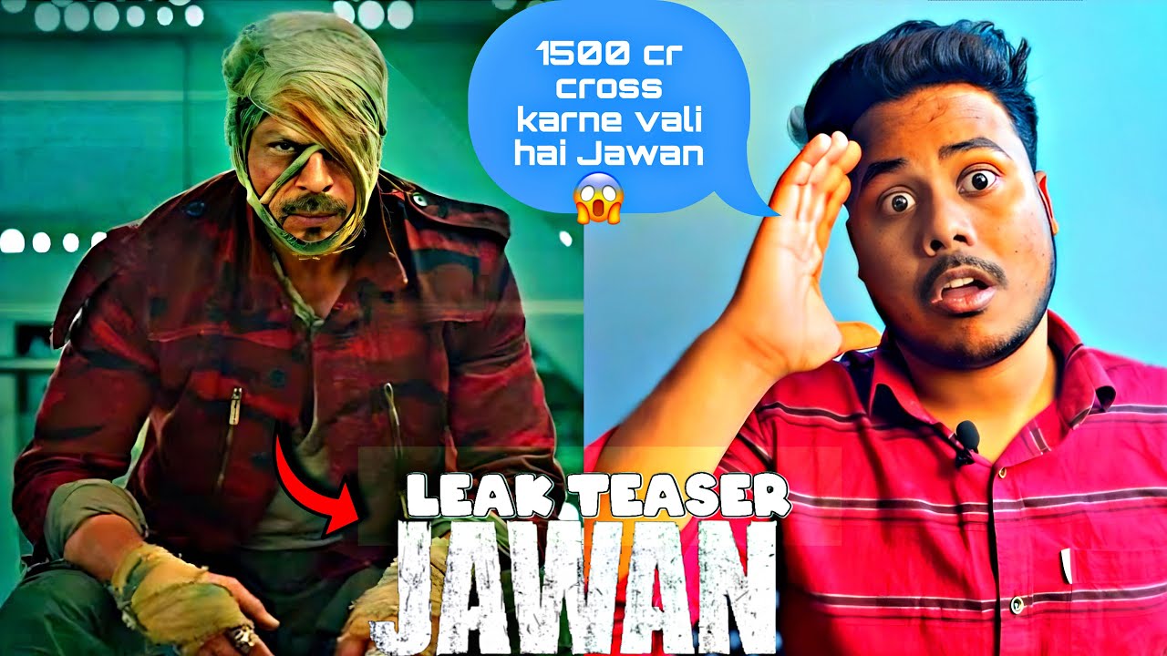 Jawan leak teaser😱| 1500 cr ka Business karegi | Sharukh khan | Atlee Kumar | Vijay sethupathi |