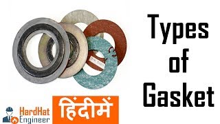 Types of Pipe Gaskets In Hindi हिंदी में  Spiral Wound Gasket , RTJ Gasket, CNAF Gaskets