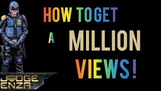 How to get a million views | tutorial |