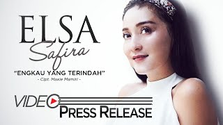 Elsa Safira - Engkau Yang Terindah (Rilis Lagu Terbaru) #newrelease #news